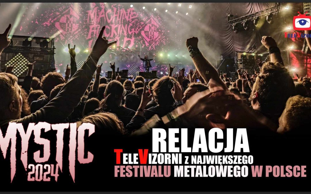 MYSTIC FESTIVAL 5-8.06.2024